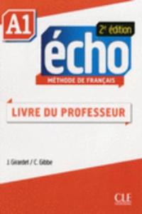 Echo - Niveau A1 - Guide pedagogique