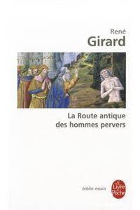 La Route Antique Des Hommes Pervers