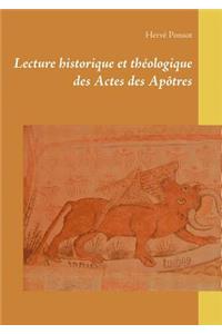 Lecture historique et théologique des Actes des Apôtres