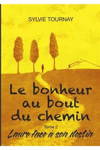 Le bonheur au bout du chemin, tome 2