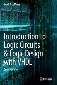 Introduction to Logic Circuits & Logic Design with VHDL