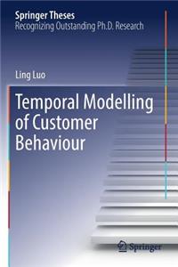 Temporal Modelling of Customer Behaviour
