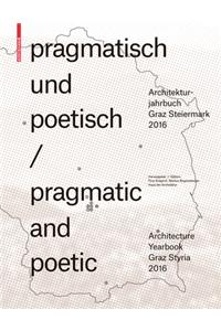 pragmatisch und poetisch / pragmatic and poetic