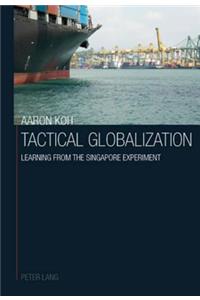 Tactical Globalization