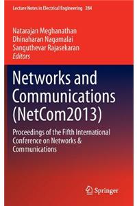 Networks and Communications (Netcom2013)
