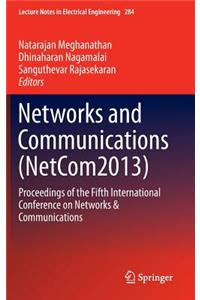 Networks and Communications (Netcom2013)