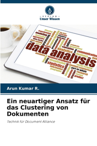 Ein neuartiger Ansatz für das Clustering von Dokumenten