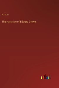 Narrative of Edward Crewe