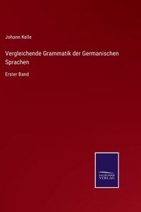 Vergleichende Grammatik der Germanischen Sprachen