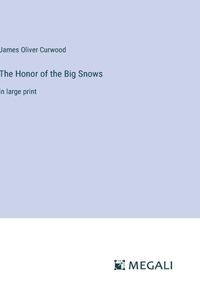 Honor of the Big Snows
