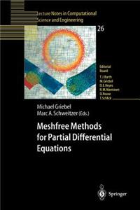 Meshfree Methods for Partial Differential Equations