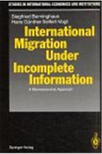 International Migration Under Incomplete Information
