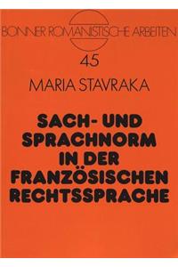 Sach- und Sprachnorm in der franzoesischen Rechtssprache