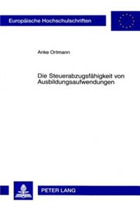 Die Steuerabzugsfaehigkeit Von Ausbildungsaufwendungen