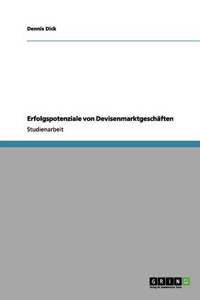 Erfolgspotenziale von Devisenmarktgeschäften
