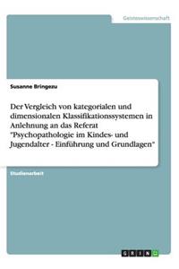 Der Vergleich von kategorialen und dimensionalen Klassifikationssystemen in Anlehnung an das Referat 