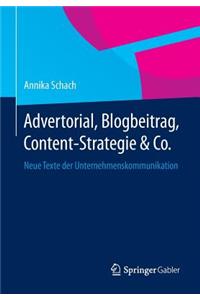 Advertorial, Blogbeitrag, Content-Strategie & Co.