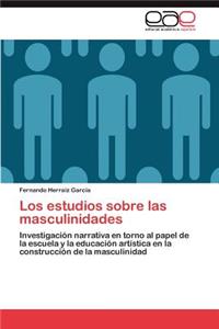 Estudios Sobre Las Masculinidades