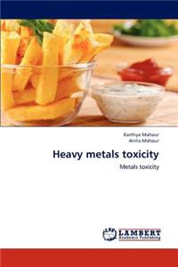 Heavy metals toxicity
