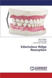 Edentulous Ridge Resorption
