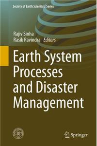 Earth System Processes and Disaster Management