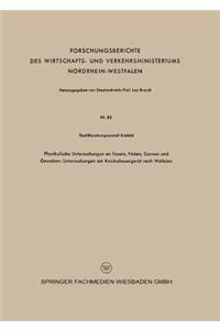Physikalische Untersuchungen an Fasern, Fäden, Garnen Und Geweben: Untersuchungen Am Knickscheuergerät Nach Weltzien
