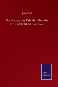 Kampaner Tal oder über die Unsterblichkeit der Seele