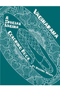 Vaginarama - A Special Vagina Coloring Book