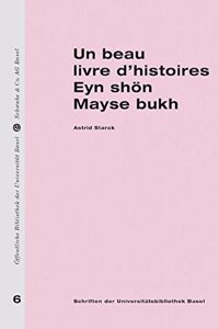 Un Beau Livre d'Histoires. Eyn Shon Mayse Bukh