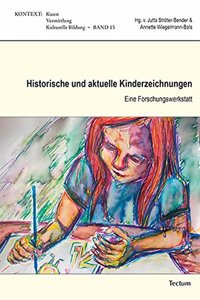 Historische Und Aktuelle Kinderzeichnungen