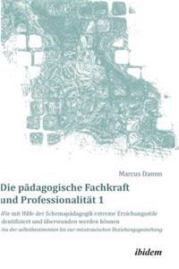 pädagogische Fachkraft und Professionalität