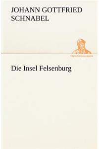 Die Insel Felsenburg