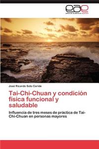 Tai-Chi-Chuan y condición física funcional y saludable
