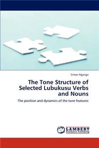 The Tone Structure of Selected Lubukusu Verbs and Nouns