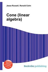 Cone (Linear Algebra)