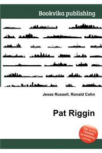 Pat Riggin