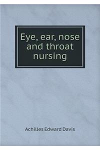 Eye, Ear, Nose and Throat Nursing