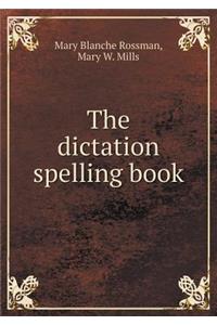 The dictation spelling book