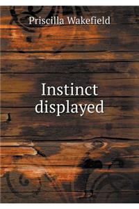Instinct displayed