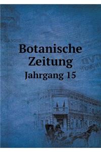 Botanische Zeitung Jahrgang 15