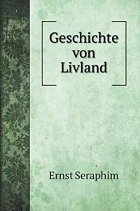 Geschichte von Livland