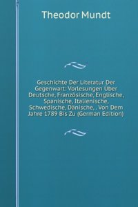 GESCHICHTE DER LITERATUR DER GEGENWART
