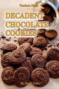 Decadent Chocolate Cookies