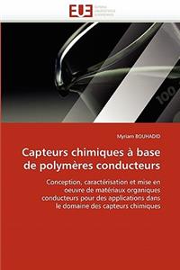 Capteurs Chimiques � Base de Polym�res Conducteurs