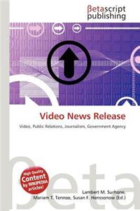 Video News Release
