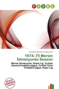 1974-75 Mersin Dmanyurdu Season