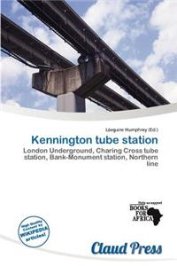 Kennington Tube Station