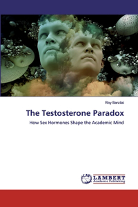 Testosterone Paradox