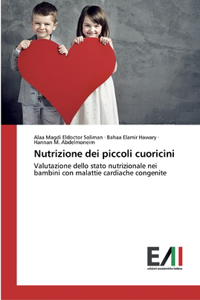 Nutrizione dei piccoli cuoricini