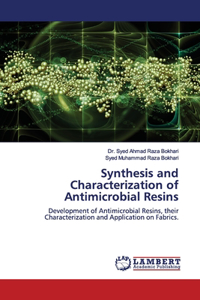 Synthesis and Characterization of Antimicrobial Resins